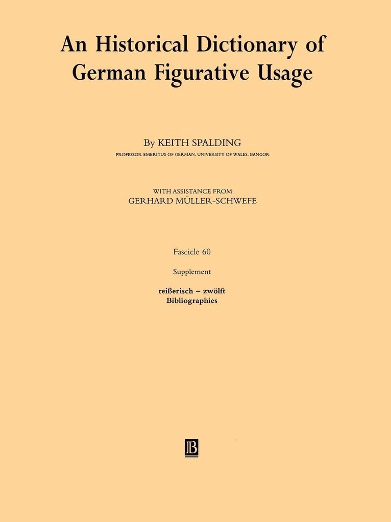 Keith Spalding, Gerhard Muller-Schwefe, Spalding, Muller-Schwef - Historical Dictionary of German Figurative Usage, Fascicle 60, Häftad