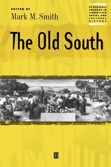 Smith, Mark M. Smith - Old South, Häftad