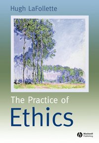 bokomslag The Practice of Ethics