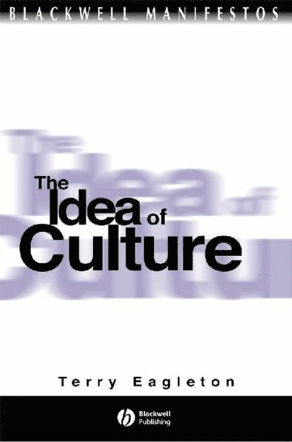 Terry Eagleton, Eagleton - Idea of Culture, Häftad