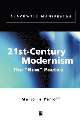 Marjorie Perloff, Perloff - 21st-Century Modernism, Häftad