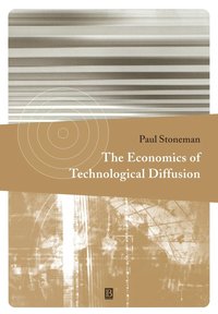 bokomslag The Economics of Technological Diffusion