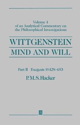P. M. S. Hacker - Wittgenstein, Part II: Exegesis §§428-693, Häftad