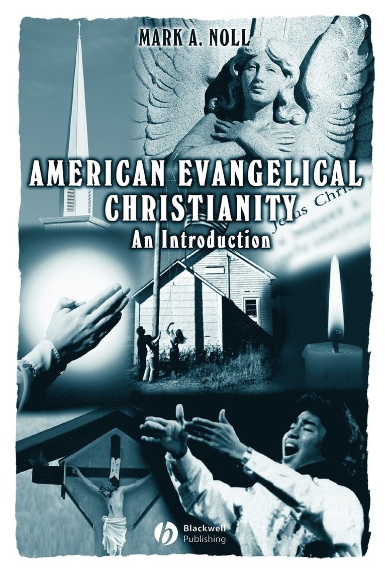 American Evangelical Christianity 1