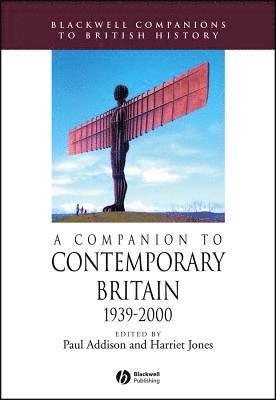 ADDISON, Jones, Paul Addison, Harriet Jones - Companion to Contemporary Britain 1939 - 2000, Inbunden
