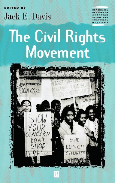 David, Jack E. Davis - Civil Rights Movement, Inbunden