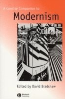 bokomslag A Concise Companion to Modernism
