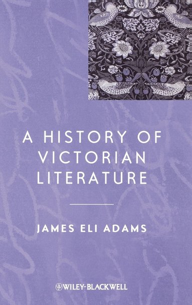 bokomslag A History of Victorian Literature