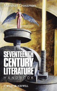bokomslag The Seventeenth - Century Literature Handbook