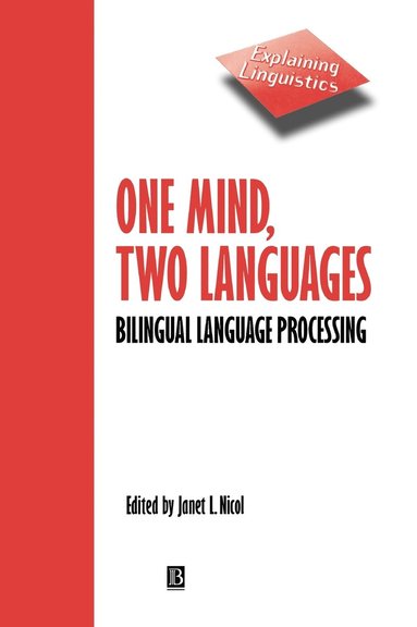 NICOL, Janet Nicol - One Mind, Two Languages, Inbunden