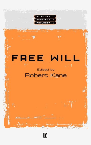 Kane, Robert Kane - Free Will, Inbunden