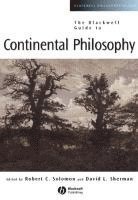 bokomslag The Blackwell Guide to Continental Philosophy