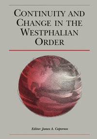 bokomslag Continuity and Change in the Westphalian Order