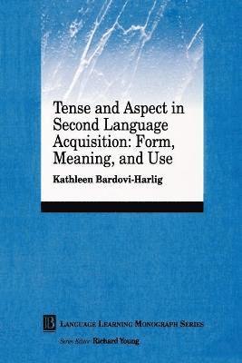 Tense and Aspect in Second Language Acquisition 1