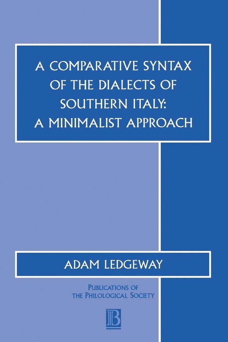 Adam Ledgeway, Ledgeway - Comparative Syntax of the Dialects of Southern Italy, Häftad