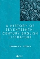 bokomslag A History of Seventeenth-Century English Literature