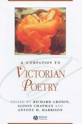 Ciaran Cronin, Richard Cronin, Antony Harrison, Alison Chapman - Companion to Victorian Poetry, Inbunden