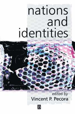 Pecora, Vincent P. Pecora - Nations and Identities, Häftad