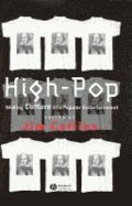 High-Pop: Making Culture into Popular Entertainment 1