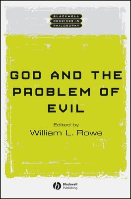 Rowe, William L. Rowe - God and the Problem of Evil, Inbunden