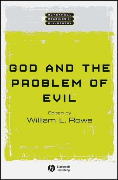 ROWE, William L. Rowe - God and the Problem of Evil, Häftad