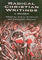 Bradstock, Rowland C, Andrew Bradstock, Christopher Rowland - Radical Christian Writings, Häftad