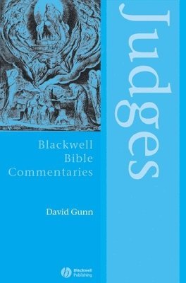 David M. Gunn - Judges Through the Centuries, Inbunden