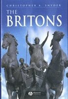 Christopher A. Snyder, Christopher A Snyder - Britons, Inbunden