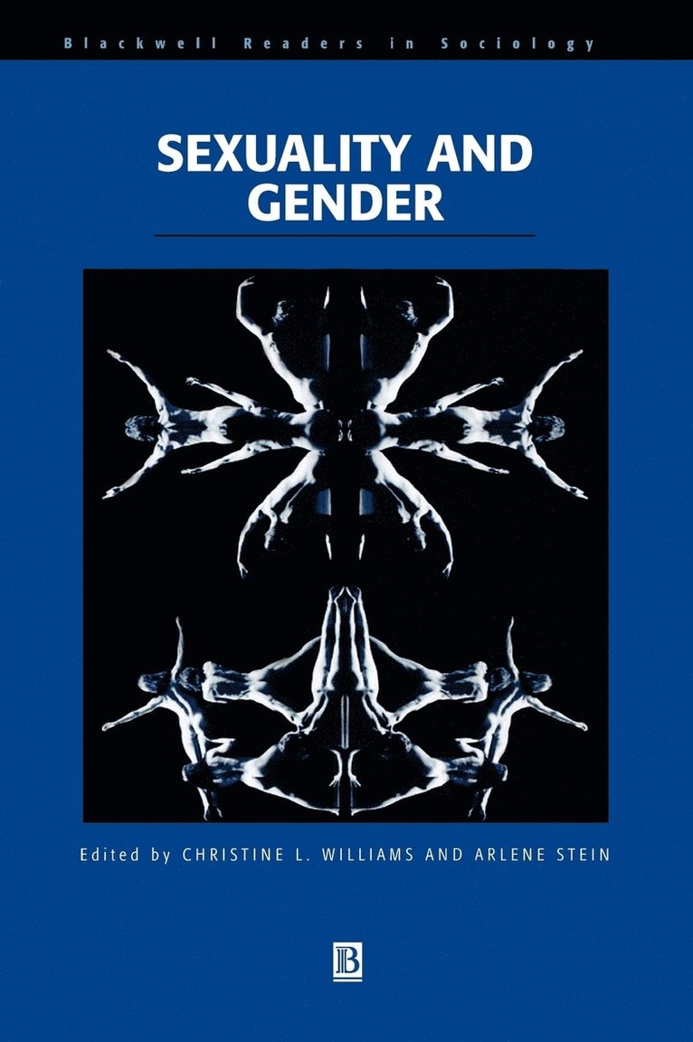 Williams, Stein, Christine L. Williams, Arlene Stein - Sexuality and Gender, Inbunden