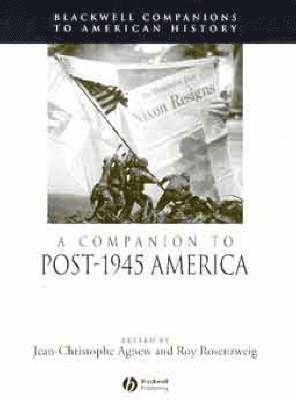 A Companion to Post-1945 America 1