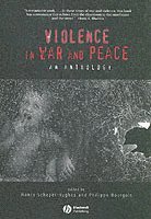 Nancy Scheper-Hughes, Philippe Bourgois - Violence in War and Peace, Häftad