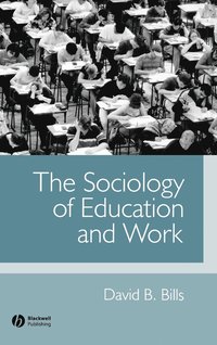 bokomslag The Sociology of Education and Work