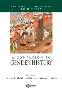 bokomslag A Companion to Gender History