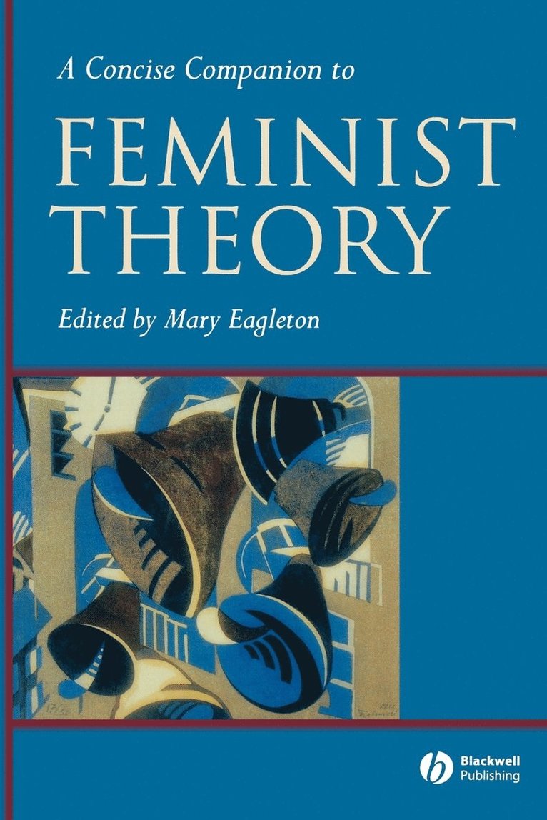 Mary Eagleton, Eagleton - Concise Companion to Feminist Theory, Häftad