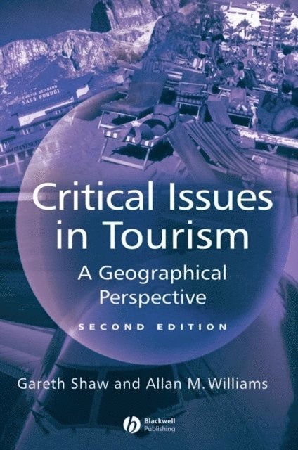 Critical Issues in Tourism 1