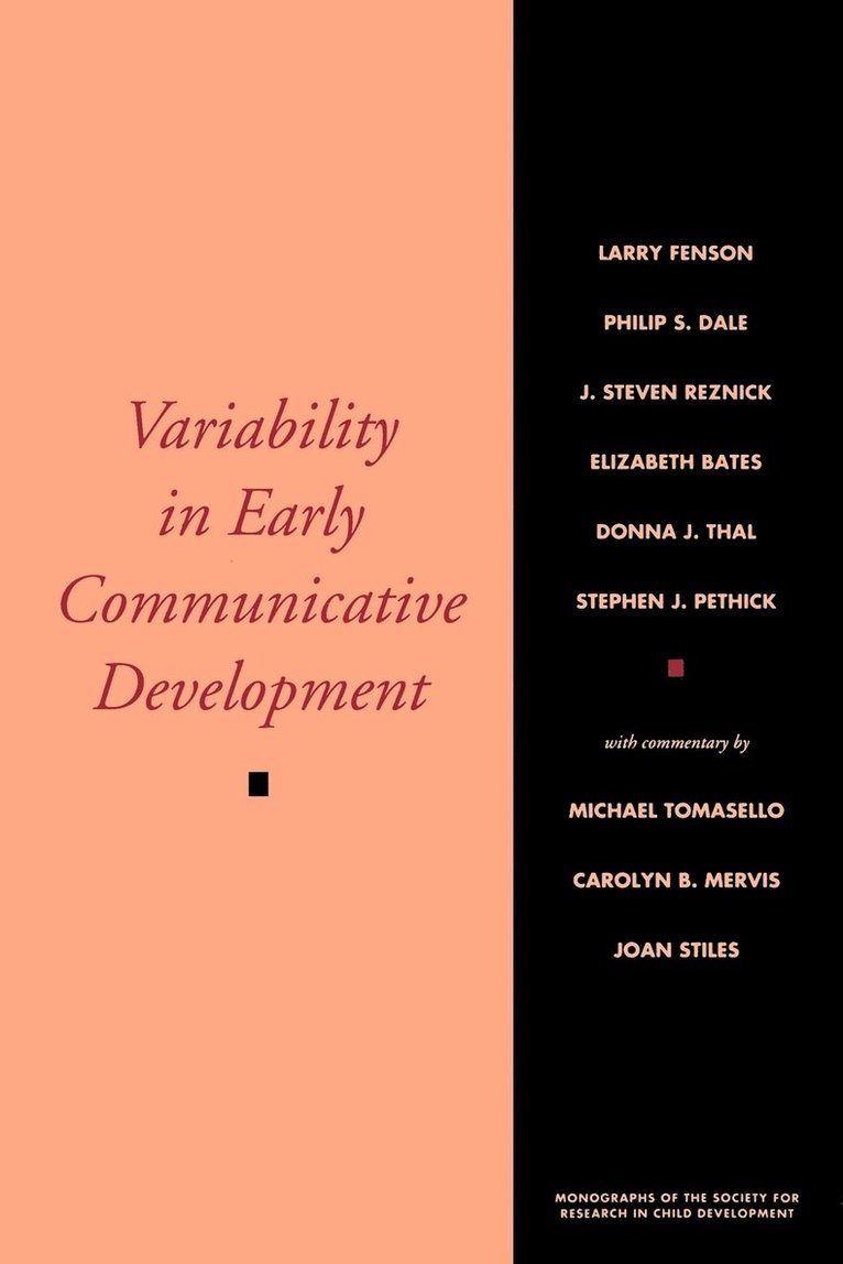 Variability in Early Communicative Development 1