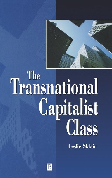 bokomslag The Transnational Capitalist Class