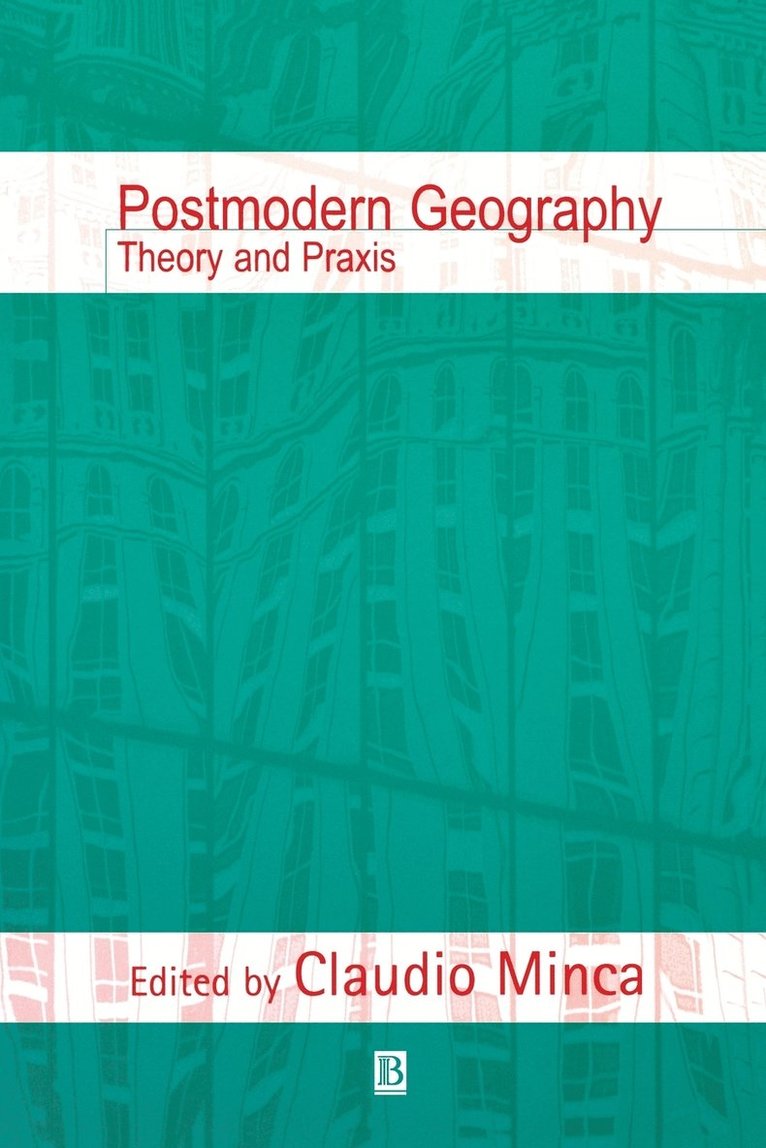 Minca, Claudio Minca - Postmodern Geography, Häftad