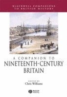 Williams, Chris Williams - Companion to Nineteenth-Century Britain, Inbunden