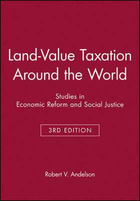 USA) Andelson, Robert V. (Auburn University - Land-Value Taxation Around the World, Inbunden