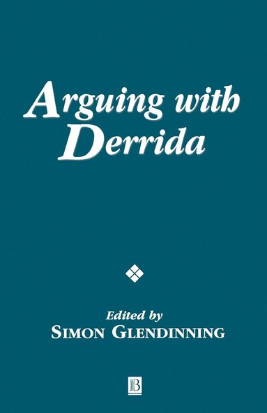 Glendinning, Simon Glendinning - Arguing with Derrida, Häftad