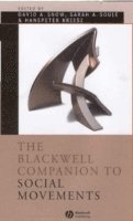 Snow, Kriesi, Soule - Blackwell Companion to Social Movements, Inbunden
