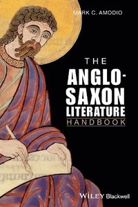 bokomslag The Anglo Saxon Literature Handbook