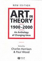 bokomslag Art in Theory 1900-2000 - An Anthology of Changing  Ideas 2e