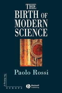bokomslag The Birth of Modern Science
