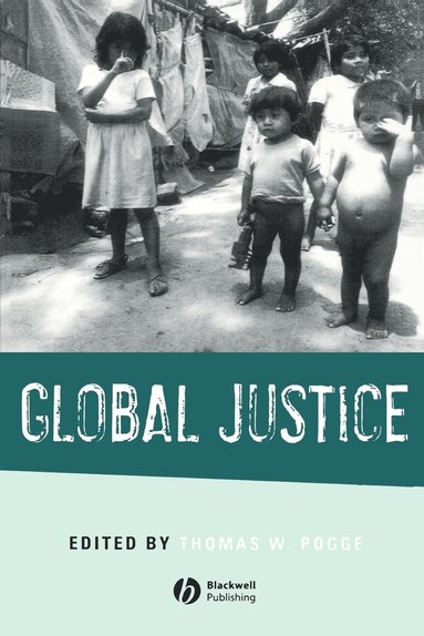 POGGE, Thomas W. Pogge - Global Justice, Häftad
