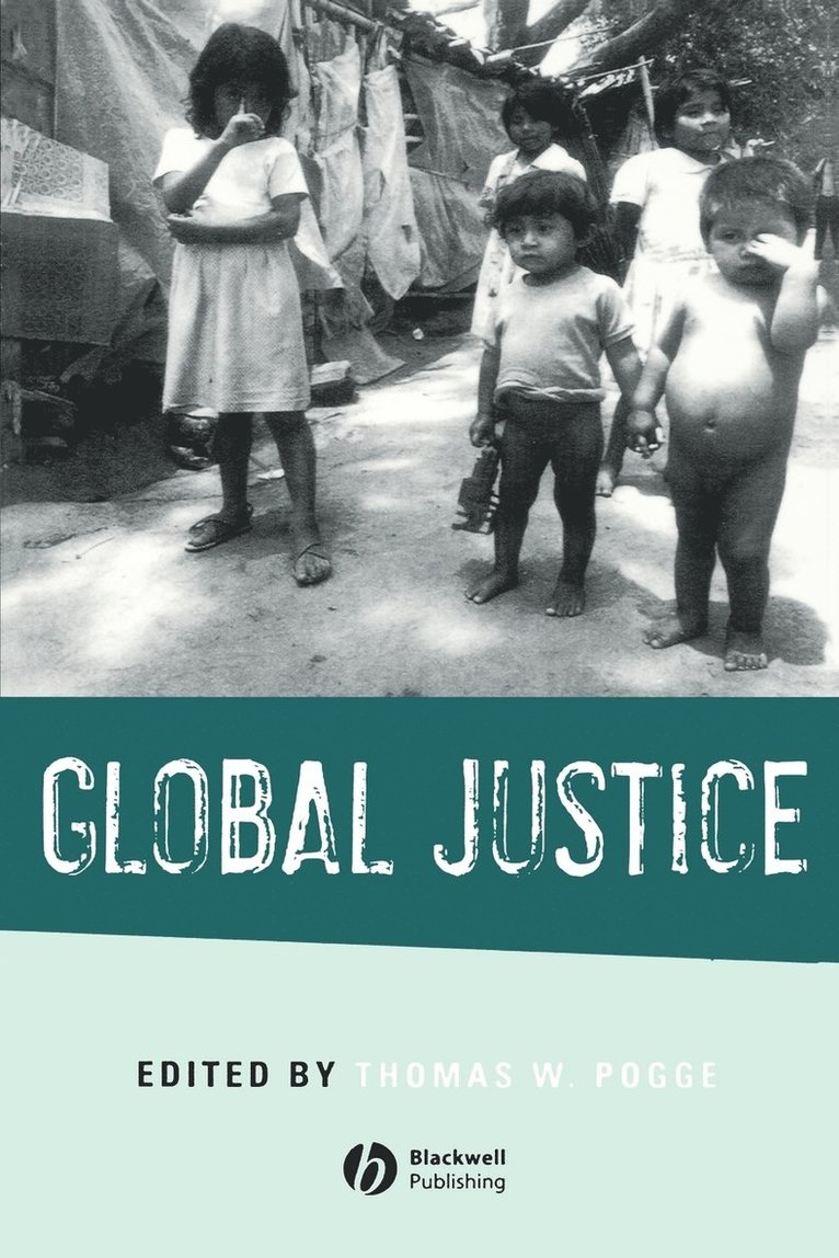 POGGE, Thomas W. Pogge - Global Justice, Häftad
