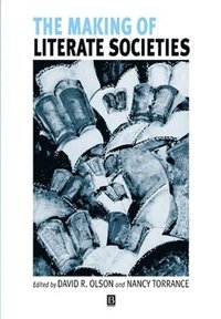 bokomslag The Making of Literate Societies