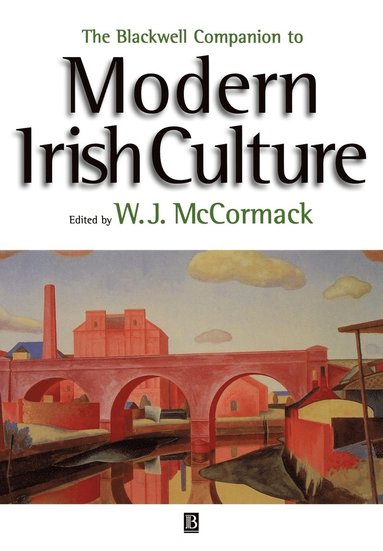 McCormack, Gillan, W. J. McCormack - Blackwell Companion to Modern Irish Culture, Häftad