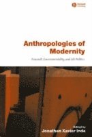 Inda, Jonathan Xavier Inda - Anthropologies of Modernity, Inbunden